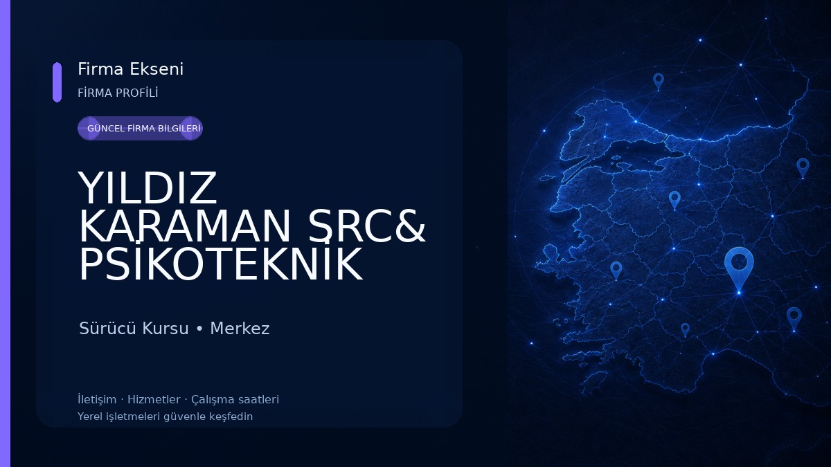 YILDIZ KARAMAN SRC& PSİKOTEKNİK KURSU 