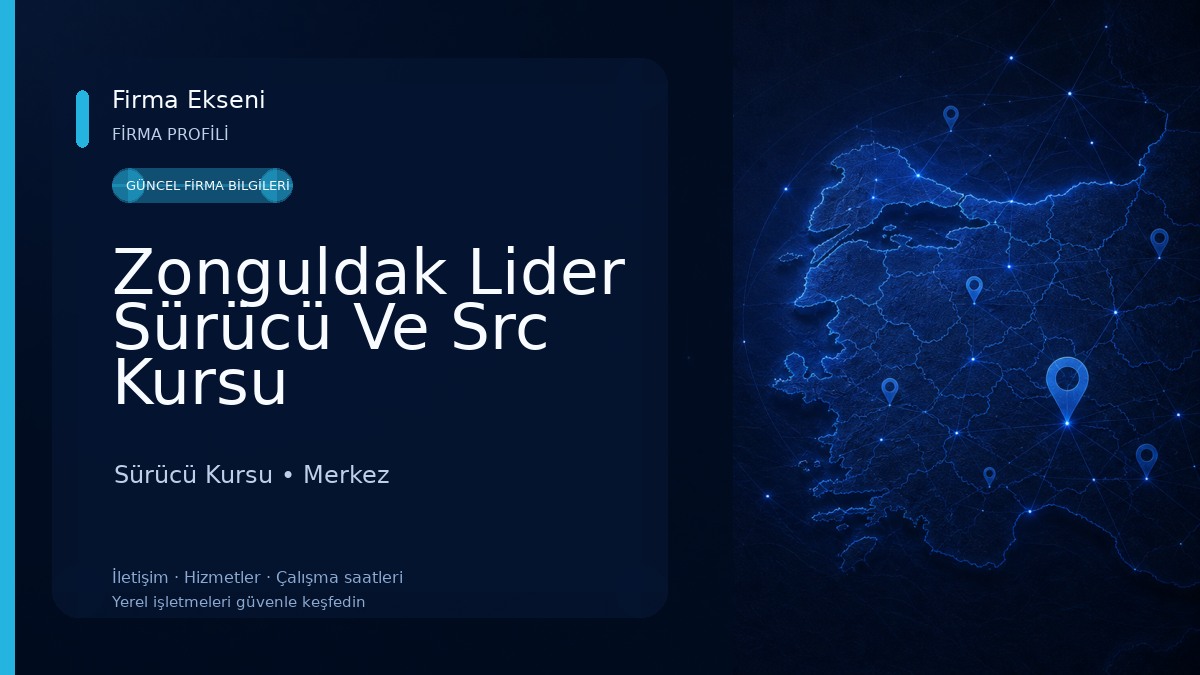 Zonguldak Lider Sürücü Ve Src Kursu Sürücü Kursu